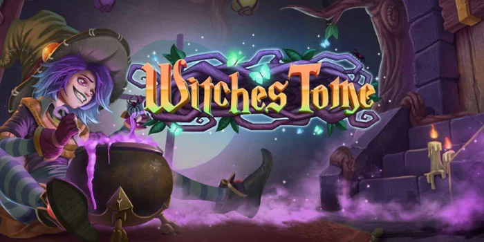 Cara Cepat Meraih Jackpot Slot Witches Tome Yang Jarang Gagal