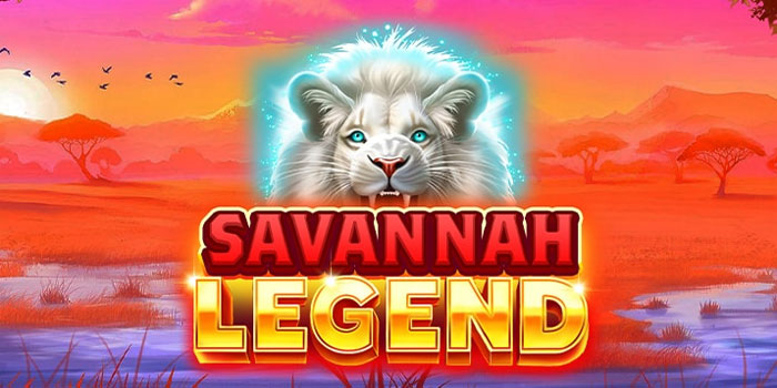 Bocoran Terbaru Slot Savannah Legend Untuk Menang Besar