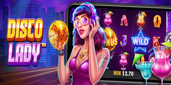 Tips Jitu Dan Ampuh Menang Besar Di Slot Disco Lady