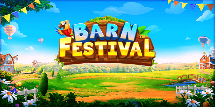 Slot Online Barn Festival Cara Pintar Menang Besar dan Gacor