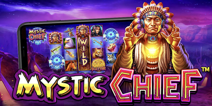 Pola Gacor Menghasilkan Jackpot Di Slot Mystic Chief