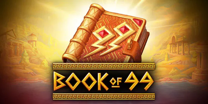 Strategi Efektif Slot Book Of 99 Raih Cuan Besar Tanpa Ribet