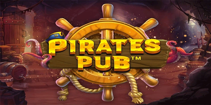 Berburu Harta Karun di Lautan dengan Slot Pirates Pub