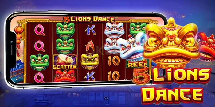 Tips Jitu Bikin Saldo Naik Tanpa Henti di Slot 5 Lions Dance