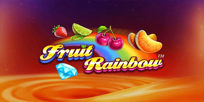 Bermain Slot Gacor Fruit Rainbow Dengan Jackpot Menggiurkan