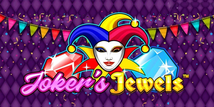 Pola Terbaru yang Terbukti Bikin Jackpot Besar di Slot Joker’s Jewels