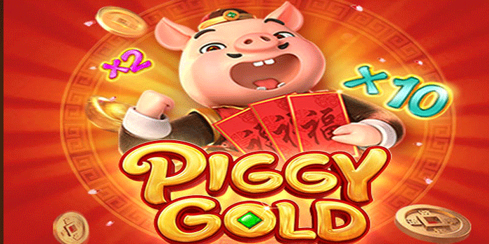 Kumpulan Tips Slot Piggy Gold Terbaik Untuk Raih Kemenangan Besar