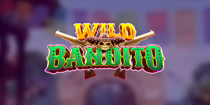 Cara Mengetahui Slot Wild Bandito yang Sedang Gacor Hari Ini