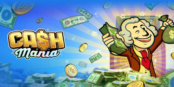 Bocoran Pola Slot Cash Mania Dapatkan Jackpot Lebih Cepat