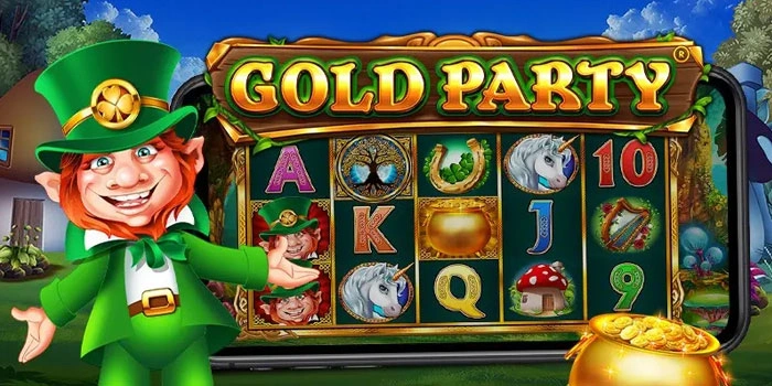 Tips Terbukti Mendapatkan Jackpot di Slot Gold Party