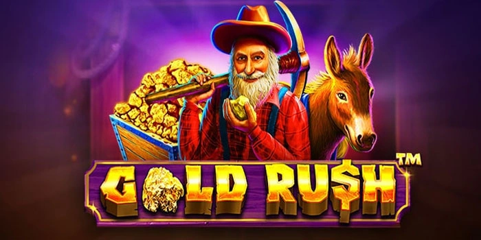 Cara Mencapai Kemenangan Besar Dengan Slot Gold Rush